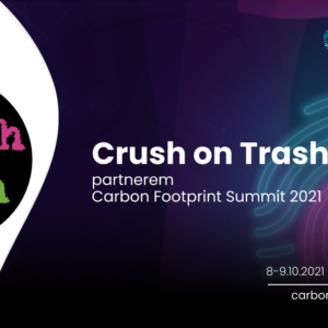 Crush on Trash at Carbon Footprint Summit 2o21!