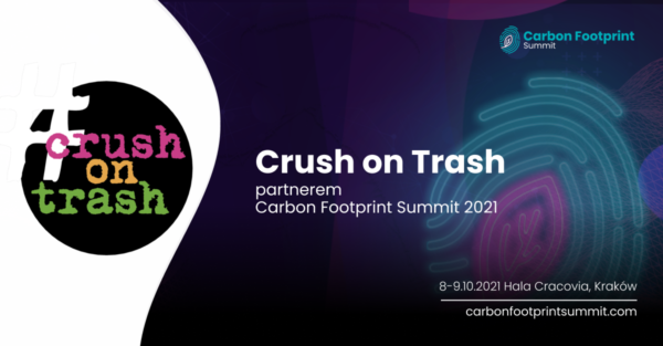 Crush On Trash na Carbon Footprint Summit 2021!