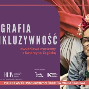 Choreografia a inkluzywność – relacja z warsztatów z Kasią Żeglicką