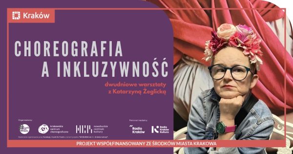 Choreografia a inkluzywność – relacja z warsztatów z Kasią Żeglicką